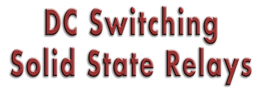 DC switching solid state relays